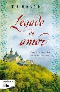 El legado de amor - Bennet, Teresa Jane