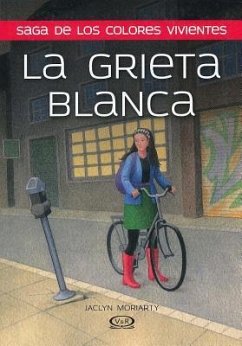 La Grieta Blanca - Moriarty, Jaclyn