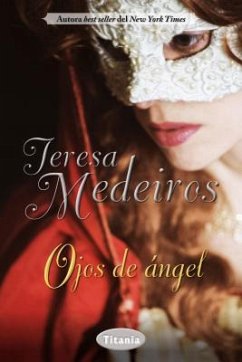 Ojos de Angel = Once an Angel - Medeiros, Teresa