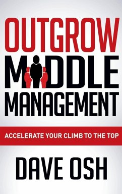 Outgrow Middle Management - Osh, Dave