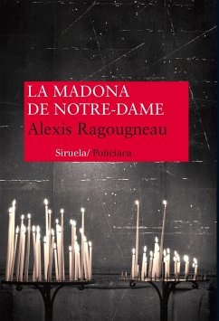 La madona de Notre-Dame - Ragougneau, Alexis