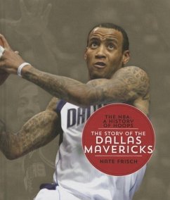 The Story of the Dallas Mavericks - Frisch, Nate