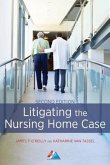 Litigating the Nursing Home Case