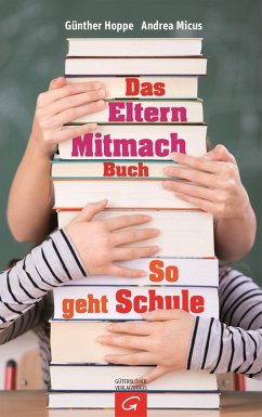 Das Elternmitmachbuch (eBook, ePUB) - Micus, Andrea; Hoppe, Günther