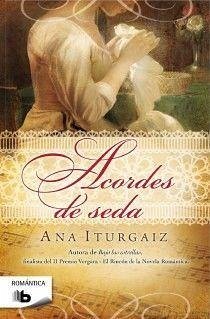 Acordes de seda - Iturgaiz, Ana