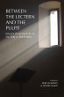 Between the Lectern and the Pulpit - Bild 1