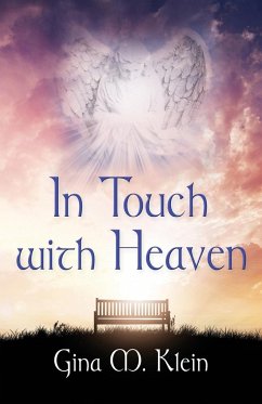 In Touch with Heaven - Klein, Gina M.