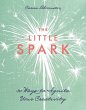 The Little Spark - 30 Ways to Ignite... - Bild 1