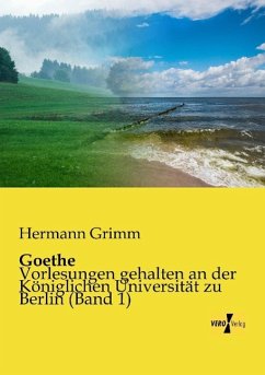 Goethe - Grimm, Hermann