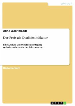 Der Preis als Qualitätsindikator - Lazar-Klaede, Aline