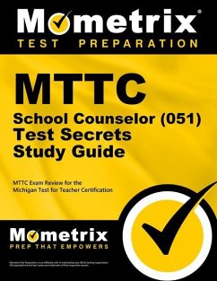 MTTC School Counselor (051) Test Secrets Study Guide