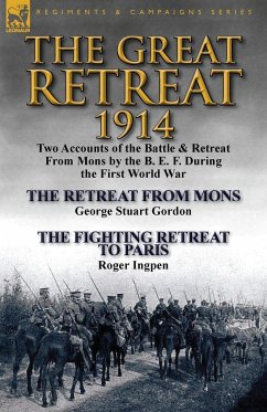 The Great Retreat, 1914 - Gordon, George Stuart; Ingpen, Roger