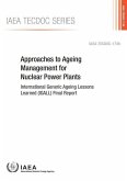 Approaches to Ageing Management for Nuclear Power Plants: International Generic Ageing Lessons Learned (Igall) Final Report: IAEA Tecdoc Series No. 17