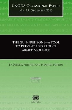 Gun-Free Zones - A Tool to Prevent and Reduce Armed Violence