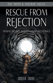 Rescue from Rejection