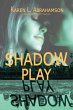Shadow Play - Bild 1