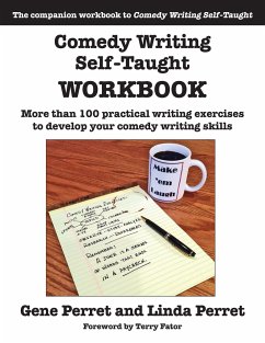 Comedy Writing Self-Taught Workbook - Perret, Gene; Perret, Linda