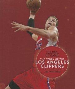The Story of the Los Angeles Clippers - Whiting, Jim