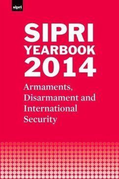 Sipri Yearbook 2014: Armaments, Disarmament and International Security - Stockholm International Peace Research I