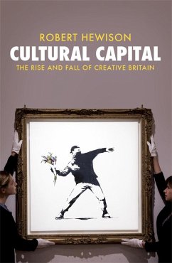 Cultural Capital - Hewison, Robert