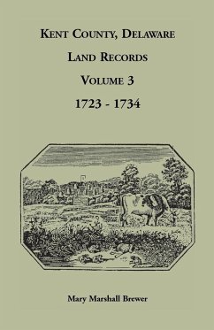 Kent County, Delaware Land Records, Volume 3 - Brewer, Mary Marshall