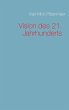 Vision des 21. Jahrhunderts - Bild 1
