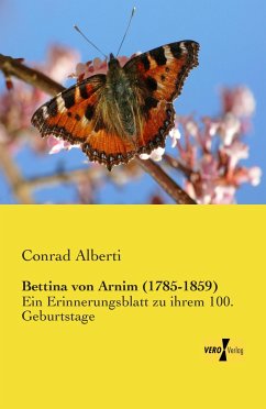 Bettina von Arnim (1785-1859) - Alberti, Conrad