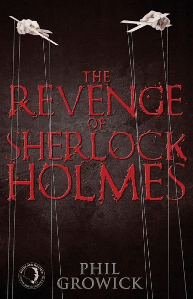 The Revenge of Sherlock Holmes The Revenge of Sherlock Holmes