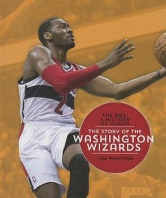 The Story of the Washington Wizards - Whiting, Jim
