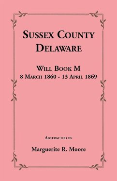 Sussex County, Delaware Will Book M - Moore, Marguerite R.