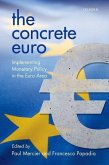 The Concrete Euro: Implementing Monetary Policy in the Euro Area