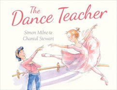 The Dance Teacher - Milne, Simon