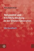 Religiosität und kirchliche Bindung in der älteren Generation