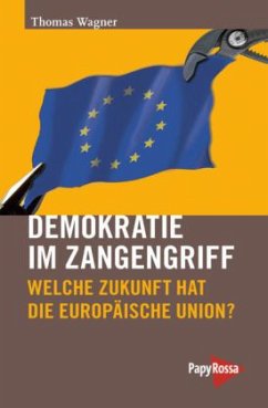 Demokratie im Zangengriff - Wagner, Thomas
