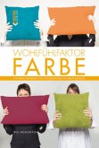 Wohlfühlfaktor Farbe