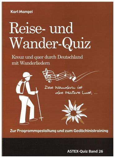 Karl, M: Reise- und Wander-Quiz - Kreuz und quer durch Deuts Karl, M: Reise- und Wander-Quiz - Kreuz und quer durch Deuts