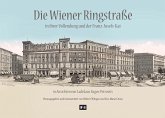 Die Wiener Ringstraße in ihrer Vollendung und der Franz Josef-Kai