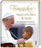 Franziskus - Papst mit Herz & Seele