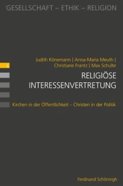 Religiöse Interessenvertretung - Könemann, Judith;Frantz, Christiane;Meuth, Anna-Maria
