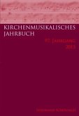 Kirchenmusikalisches Jahrbuch - 97. Jahrgang 2013