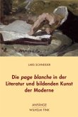 Die page blanche in der Literatur und bildenden Kunst der Moderne