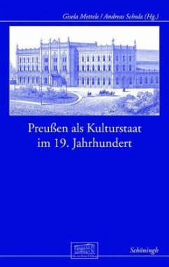 Preußen als Kulturstaat im 19. Jahrhundert - Otto-von-Bismarck-Stiftung