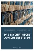 Das psychiatrische Aufschreibesystem