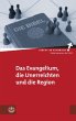 Das Evangelium, die Unerreichten und... - Bild 1
