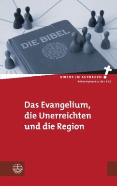 Das Evangelium, die Unerreichten und die Region