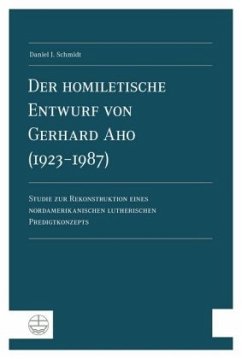 Cover Der homiletische Entwurf von Gerhard Aho (1923-1987)