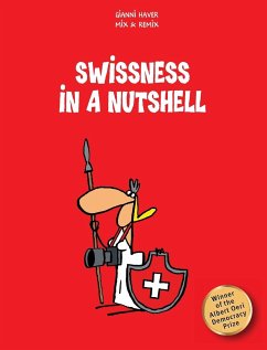 Swissness in a Nutshell - Haver, Gianni;Mix & Remix