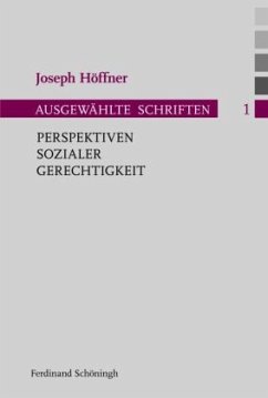 Perspektiven sozialer Gerechtigkeit - Höffner, Joseph