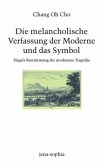 Die melancholische Verfassung der Moderne und das Symbol