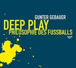 Deep Play - Gebauer, Gunter